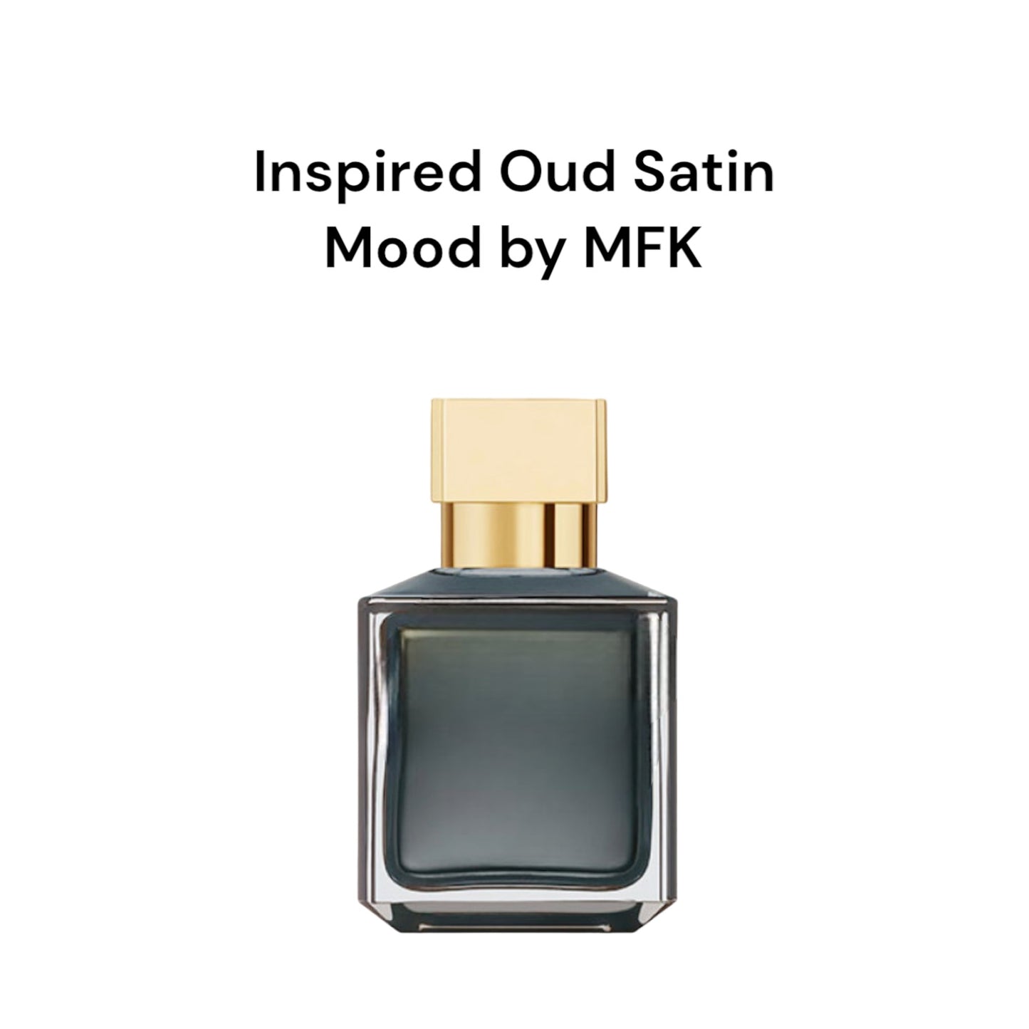 Inspired Oud Satin Mood